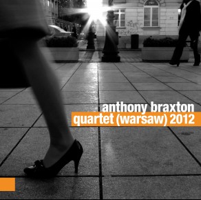 0020<span style='color:#E87722;'>(005)</span> Anthony Braxton – Quartet (Warsaw) 2012