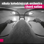 0042<span style='color:#CE0F69;'>(030)</span> Nikola Kołodziejczyk Orchestra – Chord Nation