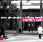 0061<span style='color:#CE0F69;'>(039)</span> Adam Pierończyk With Anthony Joseph – Migratory Poets